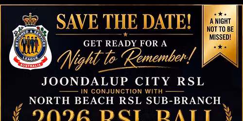 JOONDALUP City and North Beach RSL Sub-Branch\u2019s 2026 Ball