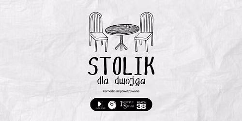 Stolik dla Dwojga - Komedia improwizowana