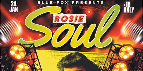 Rosie Soul Returns to the Blue Fox! 