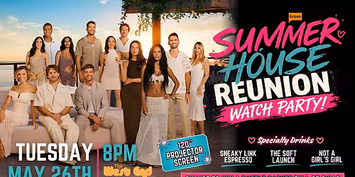Summer House Reunion Watch Party!