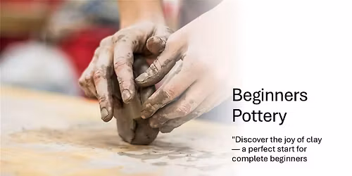 Pottery for Beginners Evening - Bury St Edmunds