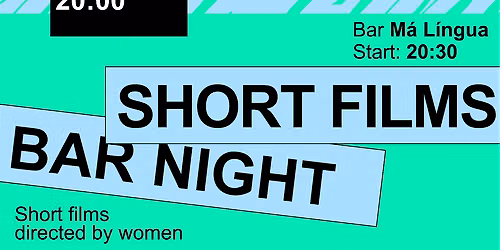 Short Films Bar Night in M\u00e1 Lingua