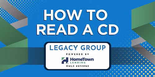 How to Read a Closing Disclosure with The Legacy Group