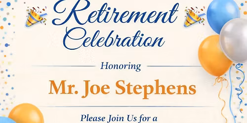 Mr. Joe\u2019s Retirement Celebration