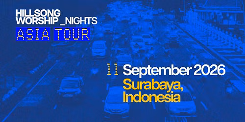 Hillsong Worship Night Surabaya