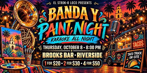 El Strok-O Loco presents Banda y Paint Night