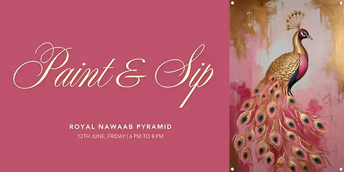 Paint & Sip at The Royal Nawaab Pyramid