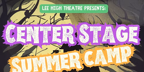 LHS Center Stage Summer Camp