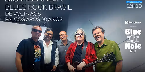 BIG ALLANBIK \u2013 BLUES ROCK BRASIL - DE VOLTA AOS PALCOS AP\u00d3S 20 ANOS 