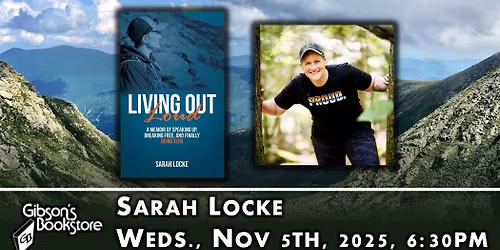 Sarah Locke - Living Out Loud: A Memoir of Speaking Up, Breaking Free, and Finally Being Seen