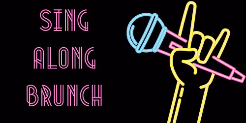 Sing-A-Long Brunch!