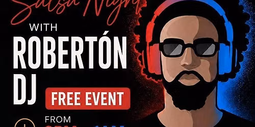 Salsa Night with Robert\u00f3n DJ