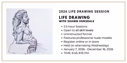 2026 Drawing Session: Life Drawing with Shawn Hunsdale