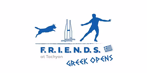 F.R.I.E.N.D.S. at Tachyon - Greek Opens