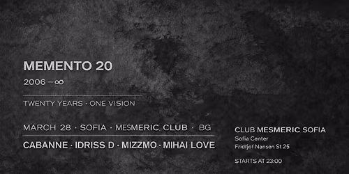 MEMENTO 20 YEARS * CABANNE + IDRISS D + MIZZMO + MIHAI LOVE 