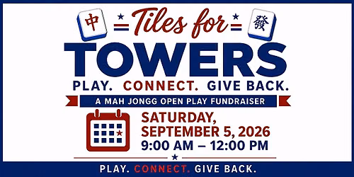 Tiles For Towers - A Mah Jongg Open Play Fundraiser