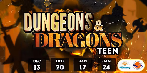 Teen Dungeons & Dragons (Ages 13 - 17)