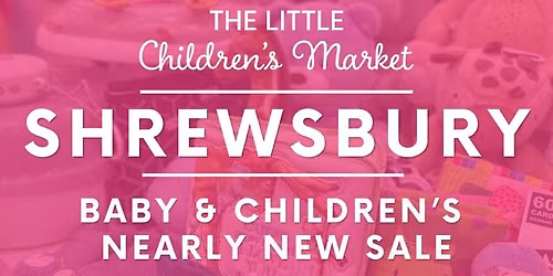 The Little Children\u2019s Market - Shrewsbury