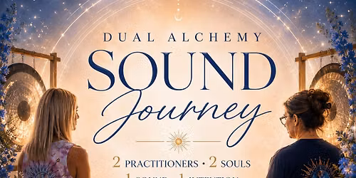 June Dual Alchemy Sound Journey