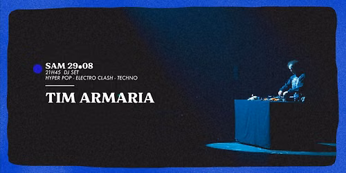 TIM ARMARIA - DJ Set / Hyper Pop-Electro Clash-Techno