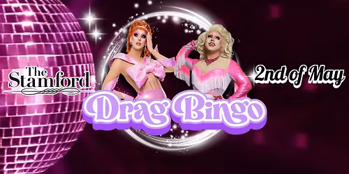 Drag Bingo @ The Stamford 2nd May