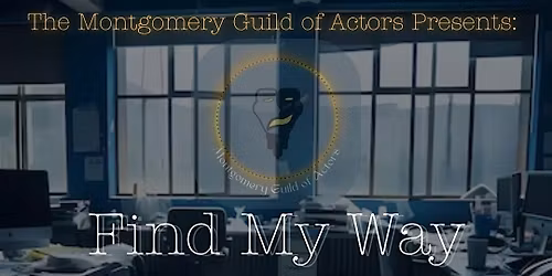 MGOA Presents: Find My Way - Ticket Reservation