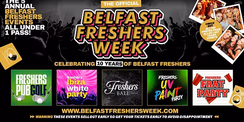 The Official Belfast Freshers Gold Access 2026 - All 5 Annual Events Included