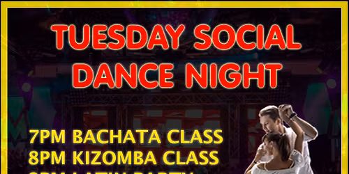 Social Dance Night: Dance Classes & Latin Party (Bachata, Kizomba, Salsa)