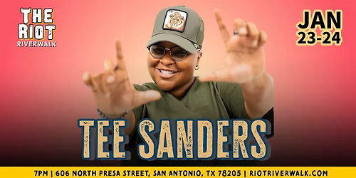 Comedian Tee Sanders Live in San Antonio at Riot Riverwalk Comedy Club