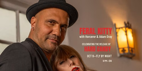 Feral Kitty with Horcerer and Adam Gray
