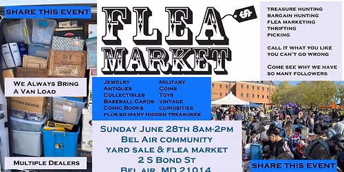Sell It Baltimore at the Bel Air Flea Market June 28th Sunday