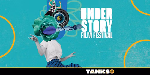 Understory Film Festival Screening and Awards Presentation 2026 || Tanks Arts Centre