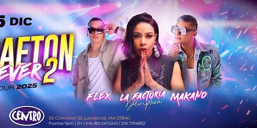 FLEX, LA FACTORIA DEMPHRA & MAKANO EN LAWRENCE