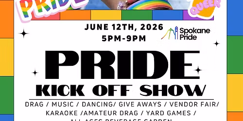 Spokane Pride KICKOFF Show and Vendor Fair