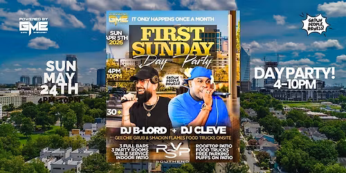 FIRST SUNDAY (DAY PARTY) DJ B-LORD + DJ CLEVE at RSVP SOUTHEND! SUN APRIL 5