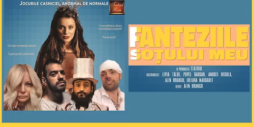 Constan\u021ba: Comedie\/Teatru \u201eFanteziile so\u021bului meu\u201d