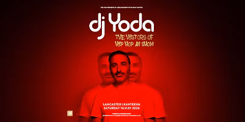 DJ Yoda \u2018The History of Hip Hop\u2019 \u2013 AV set | Kanteena, Lancaster