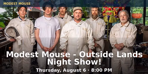 Modest Mouse - Outside Lands Night Show at Castro Theatre