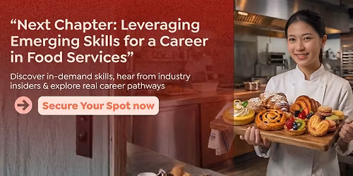 Next Chapter: Leveraging Emerging Skills for a Career in Food Service