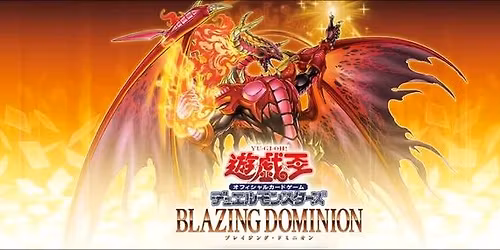 Yu-Gi-Oh! Blazing Dominion Prerelease Premiere Event!
