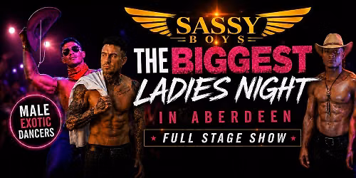 The Sassy Boys \ud83d\ude08 Full & Interactive Stage Show in Aberdeen