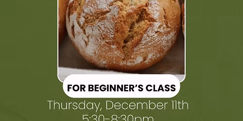 Sourdough for Beginner\u2019s Class