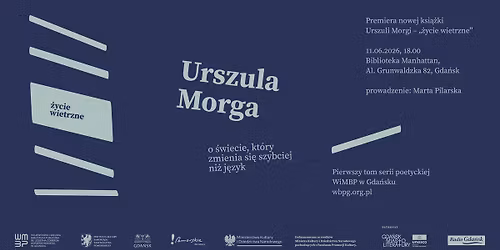 \u201e\u017cycie wietrzne" \u2013 pomorska premiera tomu wierszy Urszuli Morgi