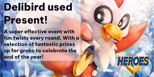 Delibird used Present! Fun Tournament