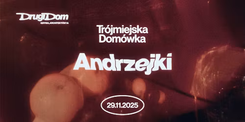 DD | TRÓJMIEJSKA DOMÓWKA: ANDRZEJKI