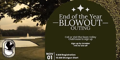 End of the Year Blowout Outing