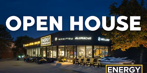 \ud83c\udf89 ENERGY POWERSPORTS SPRING & SUMMER OPEN HOUSE