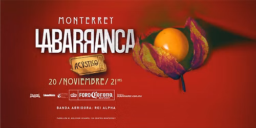 LA BARRANCA AC\u00daSTICO MONTERREY FORO CORONA 20 NOV 21 HRS