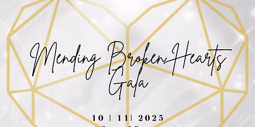 Mending Broken Hearts Gala
