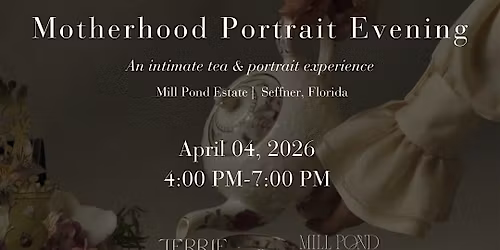 Motherhood Portrait Evening , An intimate tea & portrait experience